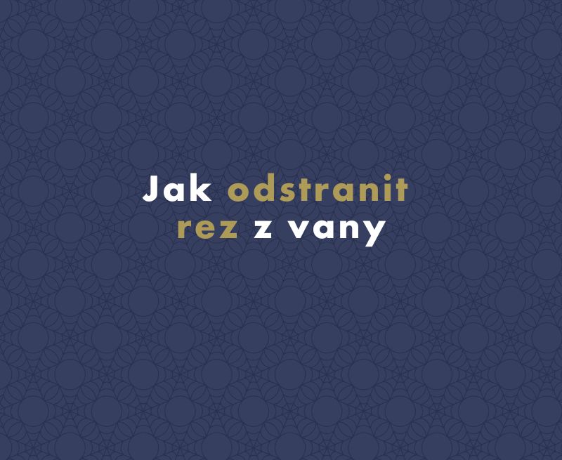 Jak odstranit rez z vany: Co skutečně funguje