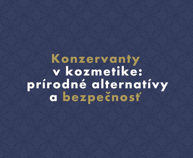 Konzervanty v kozmetike: Pravda o ich bezpečnosti a prírodné alternatívy