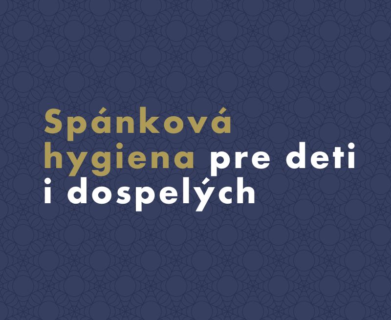 Ako na zdravý spánok: Spánková hygiena pre deti i dospelých
