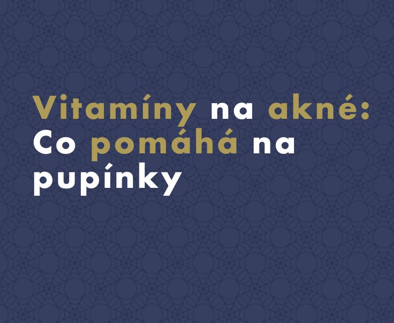 Vitamíny na akné: Co pomáhá na pupínky